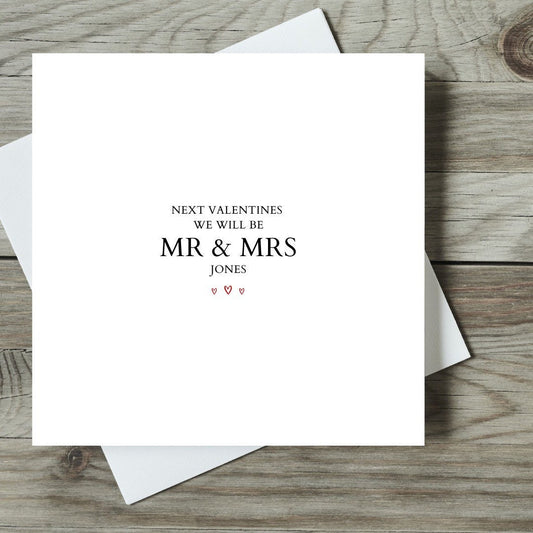 Next Valentines We Will Be Mr And Mrs Personalised Card