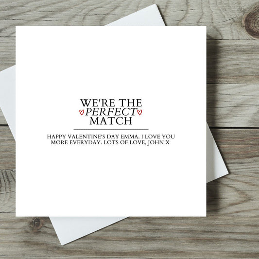 We’re The Perfect Match Valentine's Day Card