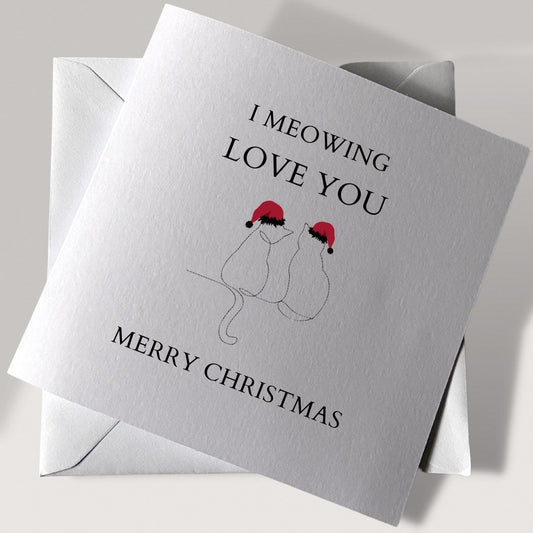I Meowing Love You Christmas Card | Christmas Cards | Christmas Gifts | Merry Christmas |Personalised Christmas Cards | Cat Cards